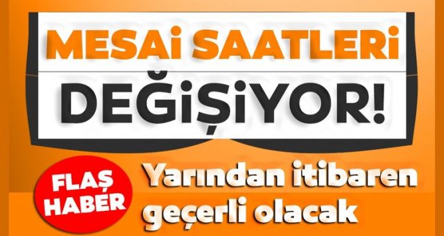 Kahramanmaraş'Ta Kamu Kurumlarının Mesai Saatleri Değişti