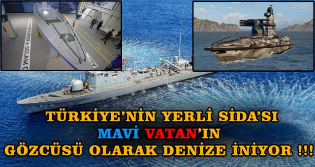 Türkiye'nin Mavi Vatan Gözcüsü Yerli Sida