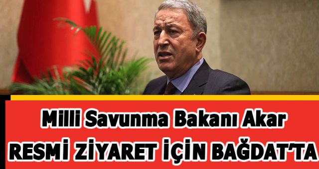 Akar'dan Bağdat'a Resmi Ziyaret