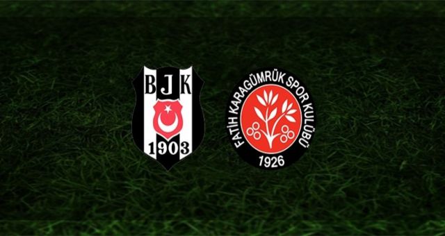 FatihKaragümrük Beşiktaş Maçı Saat Kaçta FatihKaragümrük Beşiktaş Hangi KanaldaFatihKaragümrük Beşiktaş Maçı İzle