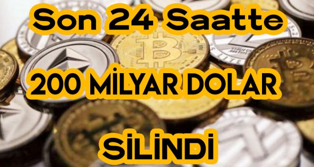 Son 24 Saatte 200 Milyar Dolar Silindi