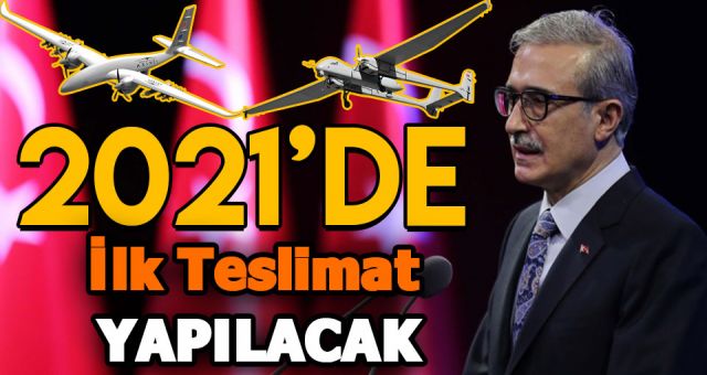 Son dakika haberleri : SSB Başkanı Demir : 2021’de Akıncı TİHA’da Başlangıç Teslimatları Yapılacak