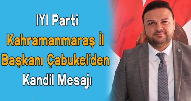 Başkan Çabukel’in Miraç Kandili Mesajı