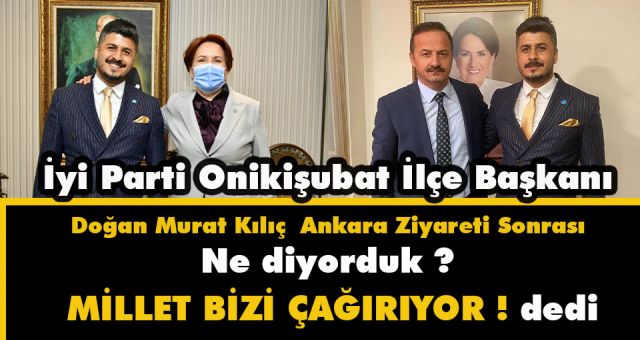 Başkan Kılıç Millet Bizi Çağırıyor