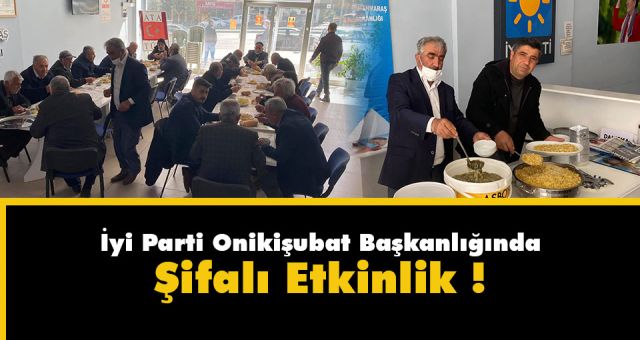İyi Parti Onikişubat Teşkilatında Şifalı Etkinlik