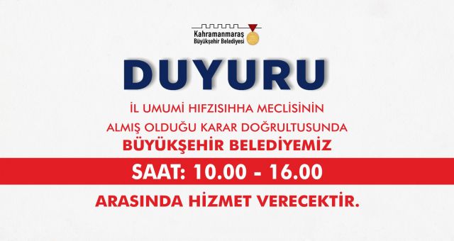 Kahramanmaraş Büyükşehir Belediyesi Mesai Saatinde Değişikliğe Gitti