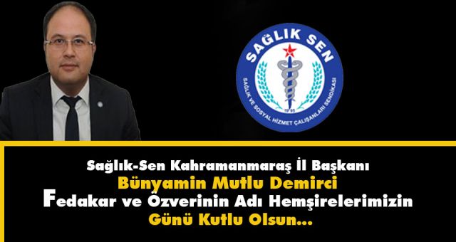 Başkan Demirci'nin Hemşireler Günü Mesajı
