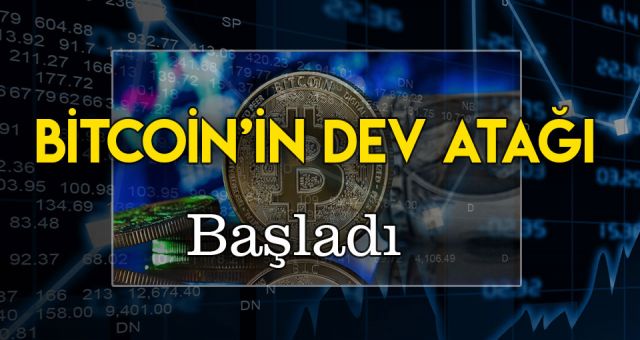 Bitcoin’den Dev Atak Başladı