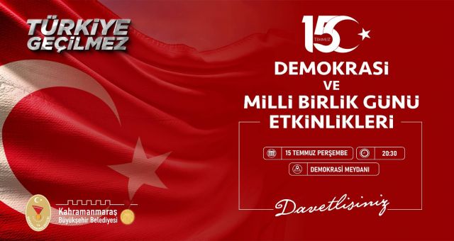 Kahramanmaraş'ta 15 Temmuz Etkinlikleri Başlıyor