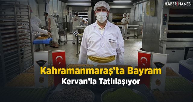 Kahramanmaraş'ta Bayram Kervan'la Tatlılaşıyor