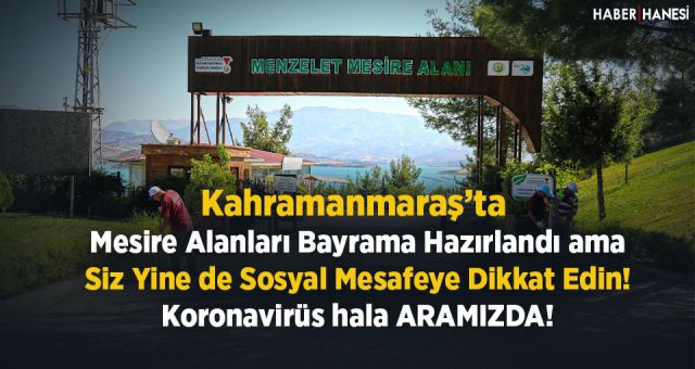 Kahramanmaraş'ta Mesire Alanları Bayrama Hazır
