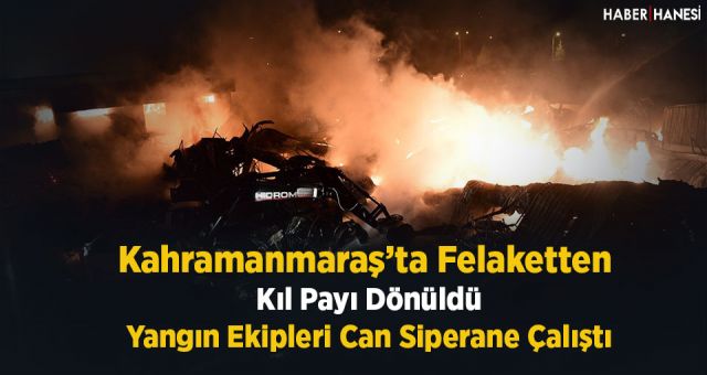 Kahramanmaraş'taki Yangın Söndürüldü