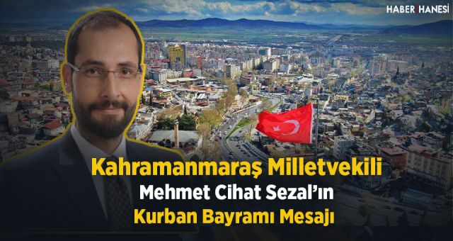 Mehmet Cihat Sezal'ın Kurban Bayramı Mesajı