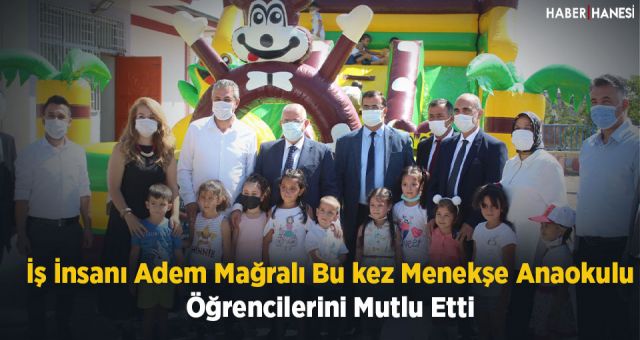 Adem Mağralı Menekşe Anaokulu Öğrencilerini Mutlu Etti