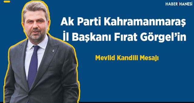 Başkan Görgel'in Mevlid Kandili Mesajı