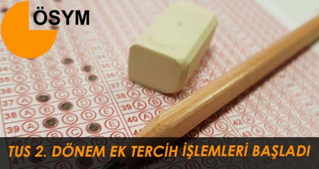 2021-TUS 2. Dönem Ek Tercih İşlemleri Başladı