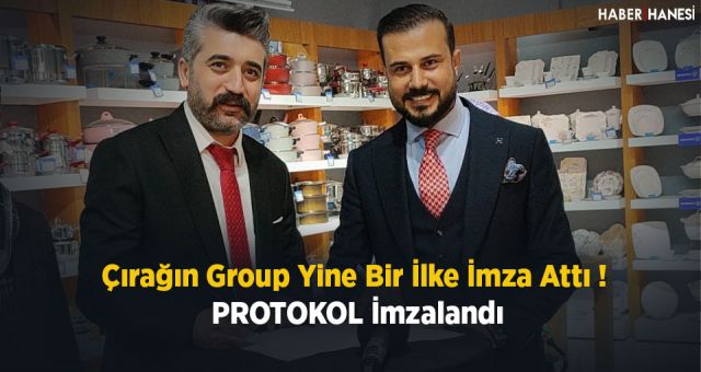 Çırağın Group Yine Bir İlke İmza Attı! Protokol İmzalandı !