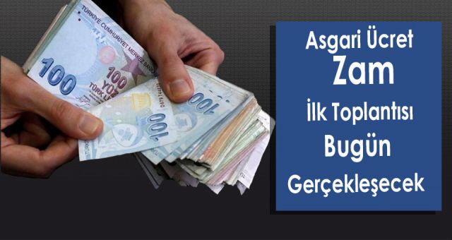 Asgari Ücret Görüşmeleri Bugün Başladı