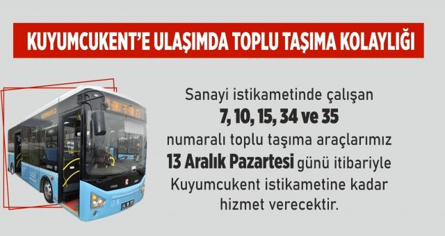 Kuyumcukent’e Toplu Taşıma Müjdesi!