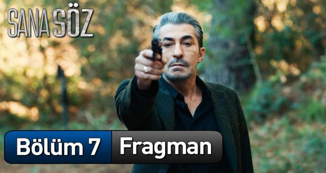 Sana Söz 7. Bölüm Fragmanı, Sana Söz Son Bölüm