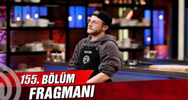 MasterChef Türkiye 155.Bölüm Kesintisiz FULL HD İzle