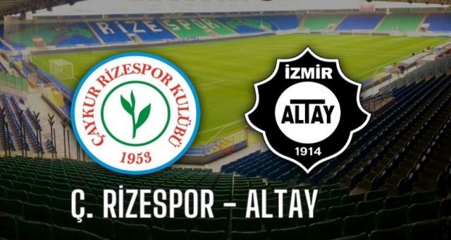 Altay - Ç.Rizespor Maçı İzle, Altay - Ç.Rizespor Maçı Canlı İzle,
