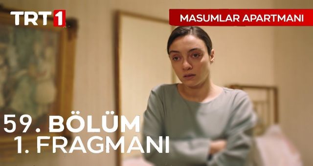 Masumlar Apartmanı 59.Bölüm Kesintisiz Full HD İzle/ Masumlar Apartmanı Yeni Bölüm Kesintisiz İzle