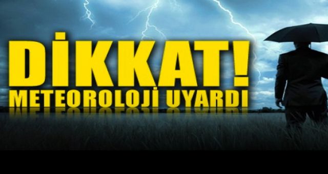 Meteoroloji Uyardı! Perşembe Gününe Kadar Sürecek