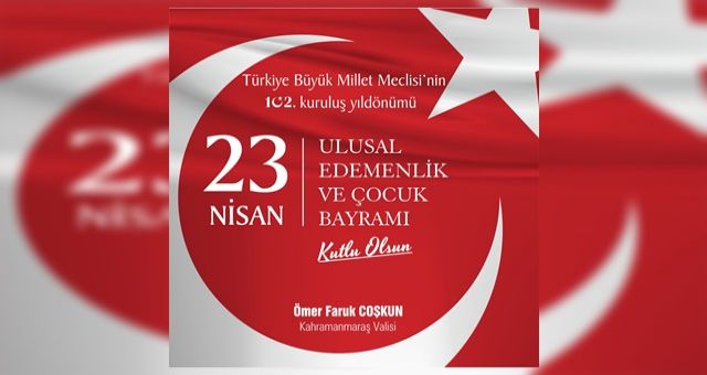 Vali Coşkun'un 23 Nisan Bayram Mesajı