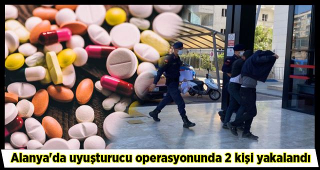 Alanya'da uyuşturucu operasyonunda 2 kişi yakalandı