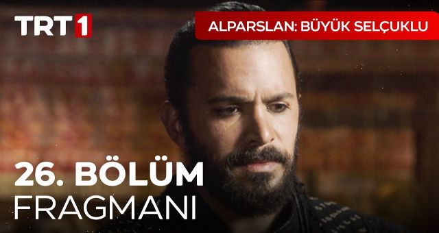 Alparslan Büyük Selçuklu 26.Bölüm İzle