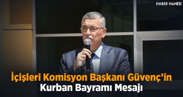 Celalettin Güvenç’in Kurban Bayramı Mesajı