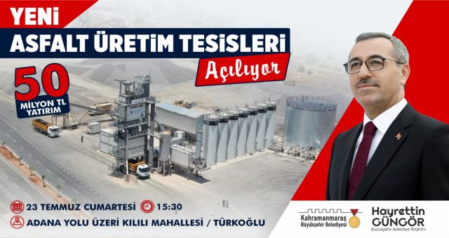 Kahramanmaraş'ta Yeni Asfalt Üretim Tesisleri Açılıyor