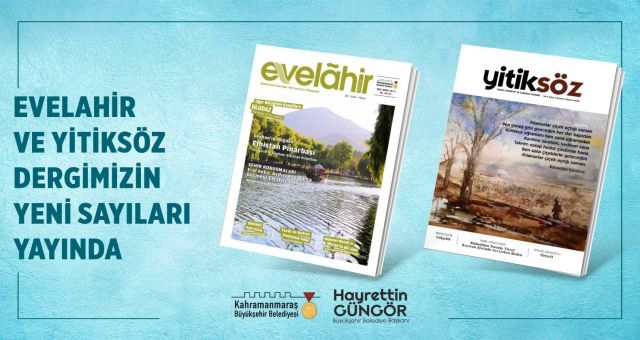 Yitiksöz ve Evelahir’in Yeni Sayısı Okurlarıyla Buluştu