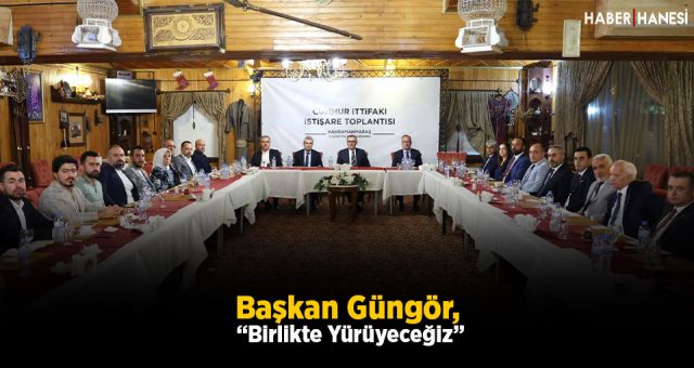 Başkan Güngör: “Birlikte Yürüyeceğiz”