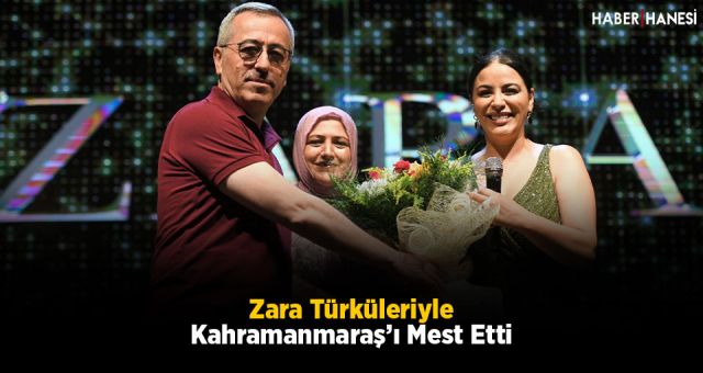 Zara Türküleriyle Kahramanmaraş’ı Mest Etti