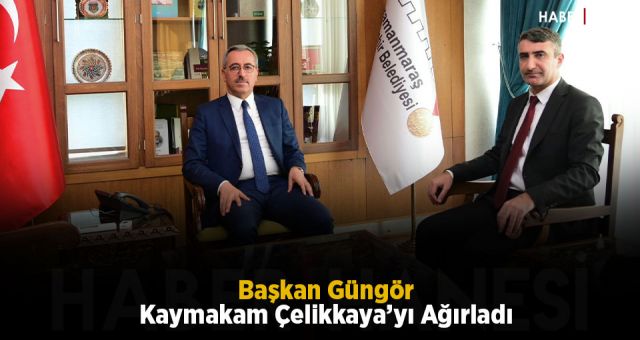 Başkan Güngör, Kaymakam Çelikkaya’yı Ağırladı