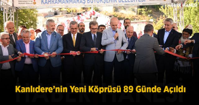 Kanlıdere’nin Yeni Köprüsü 89 Günde Açıldı