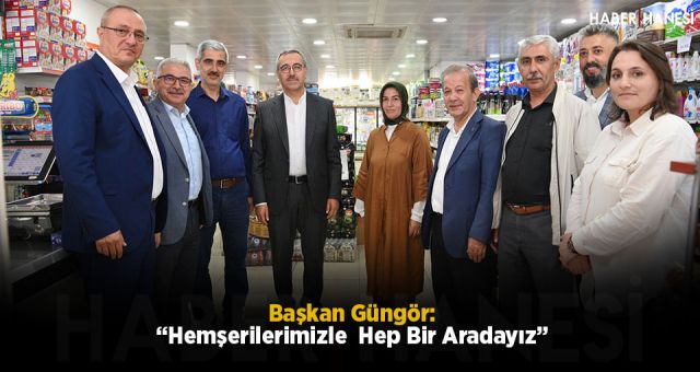 Başkan Güngör: “Hemşerilerimizle Hep Bir Aradayız”
