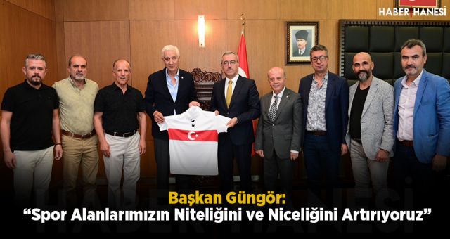 Başkan Güngör: “Spor Alanlarımızın Niteliğini ve Niceliğini Artırıyoruz”