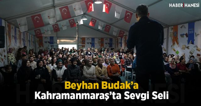 Beyhan Budak’a Kahramanmaraş’ta Sevgi Seli