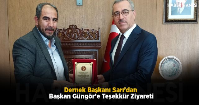 Dernek Başkanı Sarı’dan Başkan Güngör’e Teşekkür Ziyareti