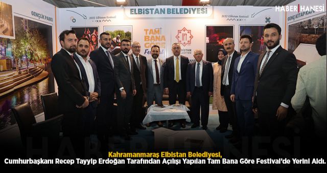 Elbistan Belediyesi, Cumhurbaşkanı Recep Tayyip Erdoğan Tarafından Açılışı Yapılan Tam Bana Göre Festival’de Yerini Aldı.