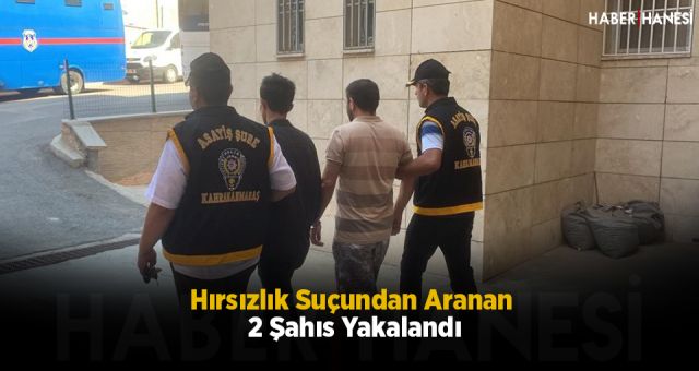 Hırsızlık Suçundan Aranan 2 Şahıs Yakalandı
