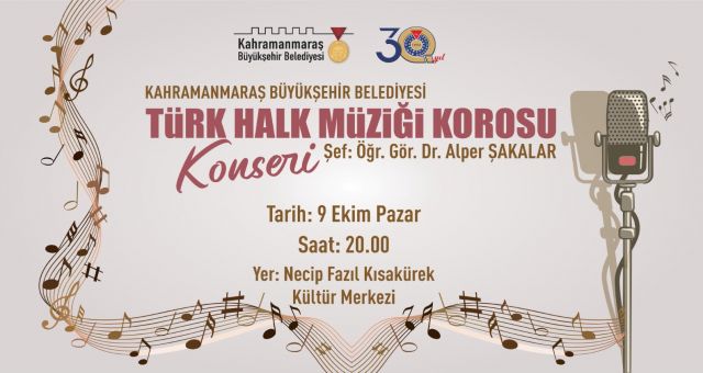 Kahramanmaraş Büyükşehir’in Türk Halk Müziği Korosu Müzikseverlerle Buluşacak