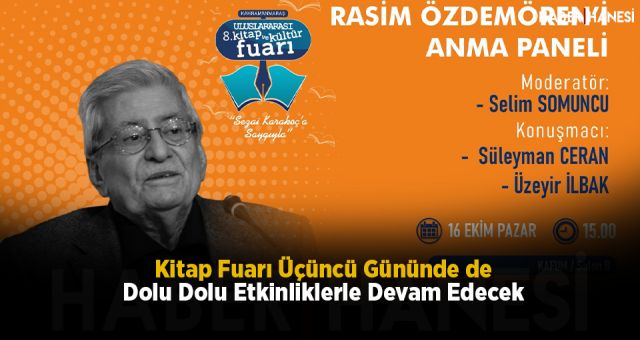 Kitap Fuarı Üçüncü Gününde de Dolu Dolu Etkinliklerle Devam Edecek