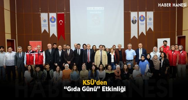 KSÜ’den “Gıda Günü” Etkinliği