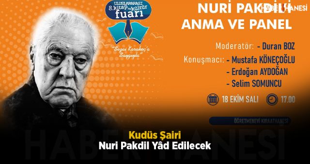 Kudüs Şairi Nuri Pakdil Yâd Edilecek