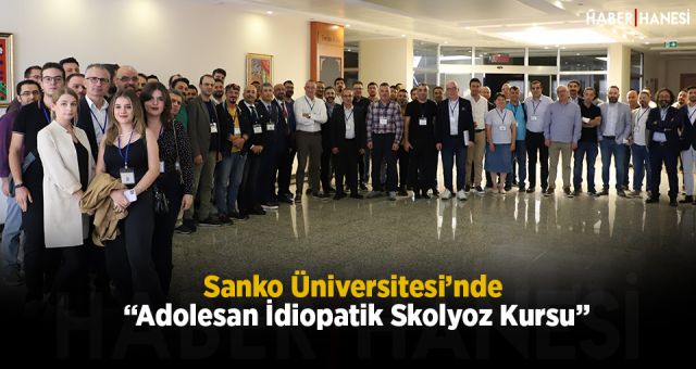 Sanko Üniversitesi’nde “Adolesan İdiopatik Skolyoz Kursu”
