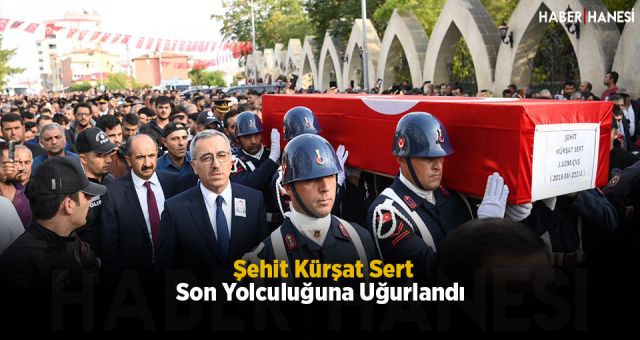 Şehit Kürşat Sert Son Yolculuğuna Uğurlandı